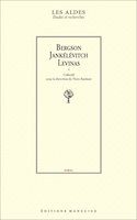 Bergson, Jankélevitch, Levinas